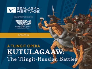 Kutulagaaw: The Tlingit-Russian Battles
