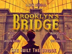 Brooklyn’s Bridge a New Musical