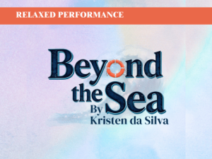 Beyond the Sea: RELAXED PERFORMANCE