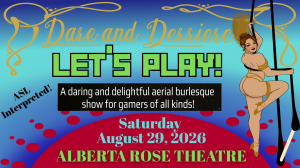 Dare and Derriere: LET’S PLAY!