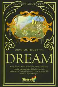Can’t Get You Out of My Midsummer Night’s Dream
