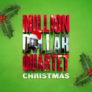 Million Dollar Quartet Christmas