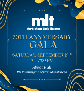 Marblehead Little Theatre’s 70th Anniversary Gala