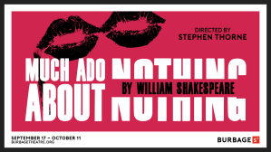 Burbage Theatre Co presents Shakespeare’s MUCH ADO ABOUT NOTHING