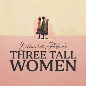 Three Tall Women