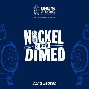Ubu’s Other Shoe Staged Reading: Nickel & Dimed