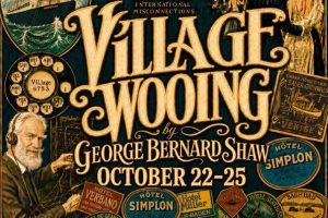 Bernard Shaw’s Village Wooing to Be Presented for Four Performances