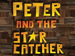 PETER AND THE STARCATCHER