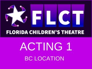 26/27 ACTING 1 – BROWARD COLLEGE – SESSION 3