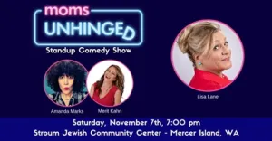 COMEDY | Moms Unhinged Standup Comedy Show + Cocktails