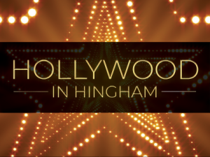 Hollywood In Hingham