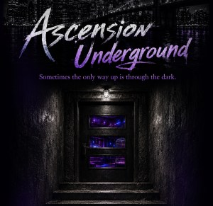 Ascension Underground