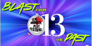 TST’s 13th 10-minute Play Festival