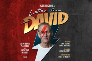 Letter from David – Albie Selznick’s dream of working with David Bowie leads to a wild ride