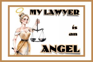 My Lawyer is an ANGEL (there really is such a thing) Jerry Mayer’s world premiere serious comedy – four encore performances only!