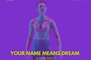 Your Name Means Dream