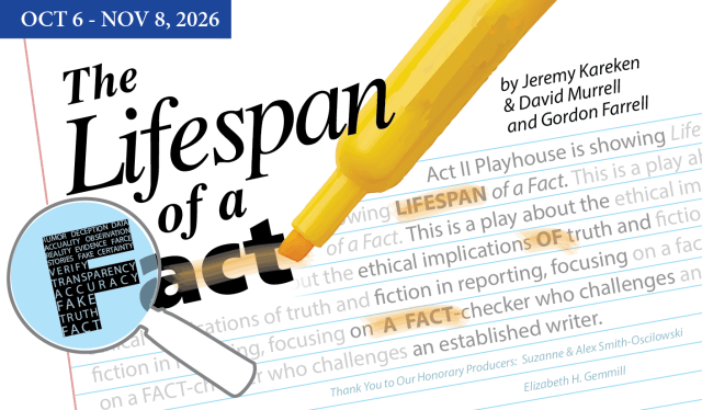 Event Logo: ACTII 26 27Season ShowWebGraphics LifespanOfAFact Horizontal d3