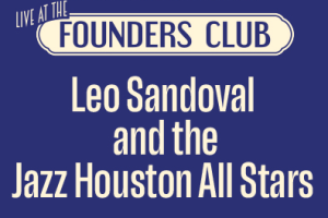 Leo Sandoval and the Jazz Houston All Stars