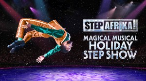 Step Afrika!’s Magical Musical Holiday Step Show