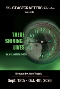 These Shining Lives by Melanie Marnich