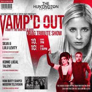Spotlight: VAMP’D OUT! A Buffy the Vampire Slayer Drag Tribute Show