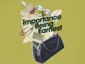 The Importance of Being Earnest