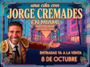 UNA CITA CON JORGE CREMADES EN MIAMI