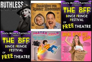 The BFF Binge Fringe Festival of FREE Theatre! What’s playing FRIDAYS at NINE?