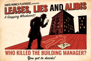 Leases, Lies and Alibis – who killed the landlord? A world premiere whodunnit comedy – one night only