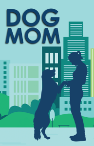Dog Mom