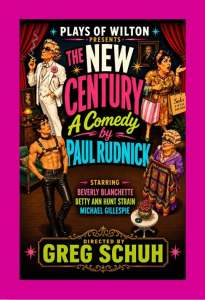 POW! presents Paul Rudnick’s “The New Century”