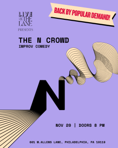 The N Crowd Improv Comedy Show (Returns!)