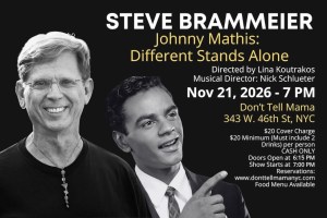 Steve Brammeier – Johnny Mathis: Different Stands Alone