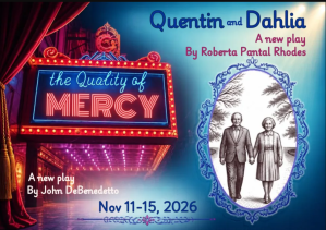 THE QUALITY OF MERCY ﻿﻿& QUENTIN AND DAHLIA