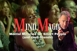 MIND MAGIC: A NIGHT OF LAUGHTER AND ASTONISHMENT WITH DR. STEVE TAUBMAN